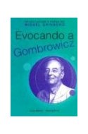 Papel EVOCANDO A GOMBROWICZ  (GALERNA / MUTANTIA)
