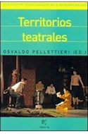 Papel TERRITORIOS TEATRALES (ESTUDIO DE TEATRO ARGENTINO E IBEROAMERICANO)