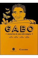 Papel GABO MEMORIAS DE UNA VIDA MAGICA [HISTORIETA]