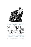 Papel SUEÑO DE UN HOMBRE RIDICULO Y OTROS CUENTOS (TRADUCCION DE ALEJANDRO ARIEL GONZALEZ) (CLASICOS)