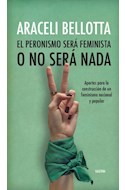 Papel PERONISMO SERA FEMINISTA O NO SERA NADA
