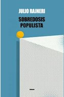 Papel SOBREDOSIS POPULISTA