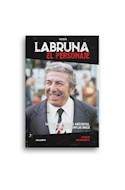 Papel LABRUNA 3 EL PERSONAJE (COLECCION TRILOGIA LABRUNA)