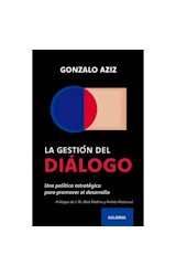 Papel GESTION DEL DIALOGO UNA POLITICA ESTRATEGICA PARA PROMOVER EL DESARROLLO