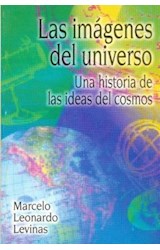 Papel IMAGENES DEL UNIVERSO LAS UNA HISTORIA DE LAS IDEAS DEL COSMO (BREVIARIOS)