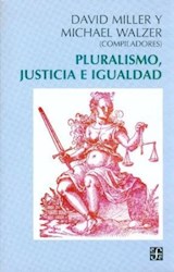 Papel PLURALISMO JUSTICIA E IGUALDAD (COLECCION FILOSOFIA)
