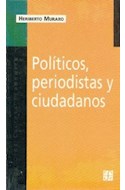 Papel POLITICOS PERIODISTAS Y CIUDADANOS