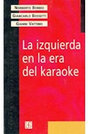 Papel IZQUIERDA EN LA ERA DEL KARAOKE (POPULAR 535)
