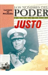 Papel AGUSTIN P. JUSTO LAS ARMAS EN LA POLITICA (NOMBRES DEL PODER)