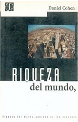 Papel RIQUEZA DEL MUNDO POBREZA DE LAS NACIONES (COLECCION SOCIOLOGIA)