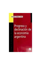 Papel PROGRESO Y DECLINACION DE LA ECONOMIA ARGENTINA (COLECCION POPULAR)