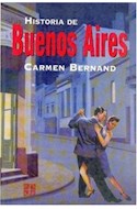 Papel HISTORIA DE BUENOS AIRES (COLECCION TEZONTLE)