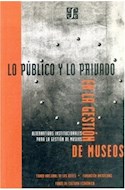 Papel LO PUBLICO Y LO PRIVADO EN LA GESTION DE MUSEOS (COLECC  ION TEZONTLE)