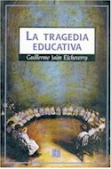 Papel TRAGEDIA EDUCATIVA (COLECCION SOCIOLOGIA)