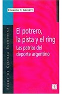 Papel POTRERO LA PISTA Y EL RING LAS PATRIAS DEL DEPORTE ARGENTINO (POPULAR 593)