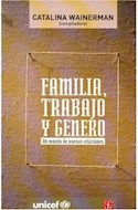 Papel FAMILIA TRABAJO Y GENERO UN MUNDO DE NUEVAS RELACIONES