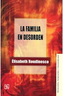 Papel FAMILIA EN DESORDEN (COLECCION PSICOLOGIA PSIQUIATRIA Y PSICOANALISIS)