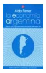 Papel ECONOMIA ARGENTINA DESDE SUS ORIGENES HASTA PRINCIPIOS DEL SIGLO XXI [ED 2004] (SERIE ECONOMIA)