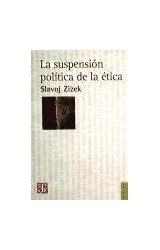 Papel SUSPENSION POLITICA DE LA ETICA (COLECCION FILOSOFIA)