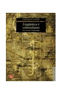 Papel LINGUISTICA Y COLONIALISMO BREVE TRATADO DE GLOTOFAGIA  (COLECCION LENGUA Y ESTUDIOS LITERA