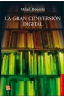 Papel GRAN CONVERSION DIGITAL (COLECCION CIENCIA Y TECNOLOGIA)