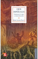 Papel OJOS IMPERIALES LITERATURA DE VIAJES Y TRANSCULTURACION (COLECCION ANTROPOLOGIA)