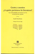 Papel GENTE Y CUENTOS A QUIEN PERTENECE LA LITERATURA (ESPACIOS PARA LA LECTURA)