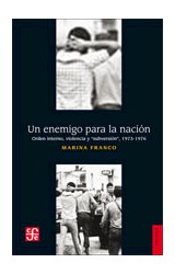 Papel UN ENEMIGO PARA LA NACION ORDEN INTERNO VIOLENCIA Y SUBVERSION [1973-1976] (COLECCION HISTORIA)