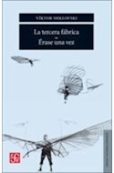 Papel TERCERA FABRICA / ERASE UNA VEZ (COLECCION LENGUA Y ESTUDIOS LITERARIOS)