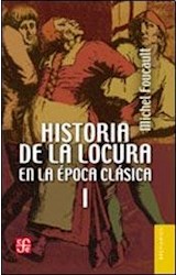 Papel HISTORIA DE LA LOCURA EN LA EPOCA CLASICA [2 TOMOS] (COLECCION BREVIARIOS)