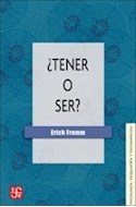 Papel TENER O SER (COLECCION PSICOLOGIA PSIQUIATRIA Y PSICOANALISIS)