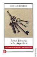 Papel BREVE HISTORIA DE LA ARGENTINA [NUEVA EDICION AUMENTADA Y ACTUALIZADA 2013] (COLECCION TIERRA FIRME)