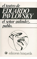 Papel SEÑOR GALINDEZ EL - PABLO (RUSTICA)