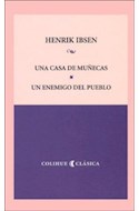 Papel UNA CASA DE MUÑECAS - UN ENEMIGO DEL PUEBLO (COLECCION COLIHUE CLASICA)