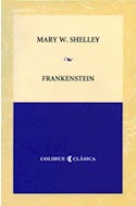 Papel FRANKENSTEIN (COLECCION COLIHUE CLASICA)