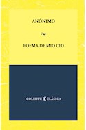 Papel POEMA DE MIO CID (COLECCION COLIHUE CLASICA)