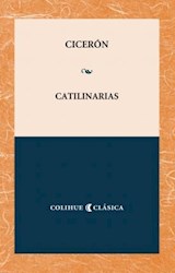 Papel CATILINARIAS (COLECCION COLIHUE CLASICA)