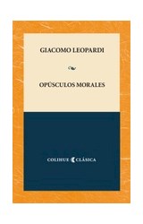Papel OPUSCULOS MORALES (COLECCION COLIHUE CLASICA)