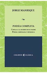 Papel POESIA COMPLETA (COPLAS A LA MUERTE DE SU PADRE / POESIA CORTESANA Y BURLESCA) (BOLSILLO)
