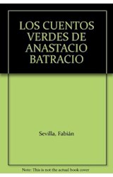 Papel CUENTOS VERDES DE ANASTASIO BATRACIO (COLECCION MASCARITAS)