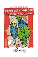 Papel FARSA DEL VENDEDOR DE LOROS Y COTORRAS (COLECCION MASCARITAS)