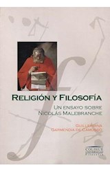 Papel RELIGION Y FILOSOFIA UN ENSAYO SOBRE NICOLAS MALEBRANCHE (COLECCION COLIHUE UNIVERSIDAD /FILOSOFIA)