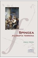 Papel SPINOZA FILOSOFIA TERRENA (COLECCION COLIHUE UNIVERSIDAD / FILOSOFIA)
