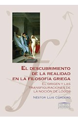 Papel DESCUBRIMIENTO DE LA REALIDAD EN LA FILOSOFIA GRIEGA (COLECCION COLIHUE UNIVERSIDAD /FILOSOFIA)