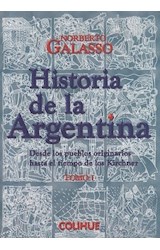 Papel HISTORIA DE LA ARGENTINA DESDE LOS PUEBLOS ORIGINARIOS HASTA EL TIEMPO DE LOS KIRCHNER [2 TOMOS]