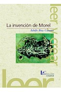 Papel INVENCION DE MOREL (COLECCION LEER Y CREAR 52)
