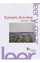 Papel PERJURIO DE LA NIEVE [2/EDICION] (COLECCION LEER Y CREAR)