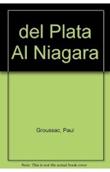 Papel DEL PLATA AL NIAGARA (COLECCION LOS RAROS)