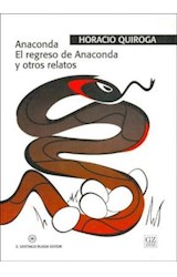 Papel ANACONDA EL REGRESO DE ANACONDA Y OTROS RELATOS