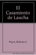 Papel CASAMIENTO DE LAUCHA (COLECCION LEER Y CREAR 6)